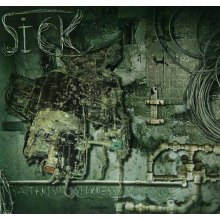 Sick - Satanism Sickness Solitude