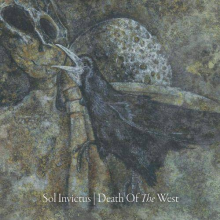Sol Invictus - Death Of The West Reissue