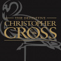 Cross, Christopher - Definitive Christopher Cross