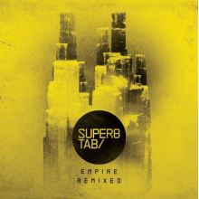 Super8 & Tab - Super8 & Tab Empire Remixed