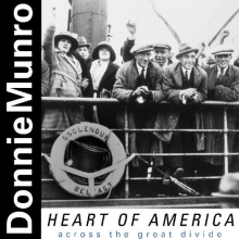 Munro, Donnie - Heart of America. Across the Great