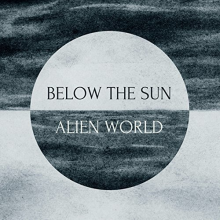 Below the Sun - Alien World