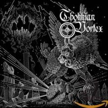 Thokkian Vortex - Thy Throne Is Mine