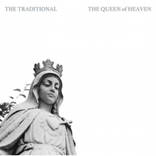 Traditional, the - The Queen of Heaven