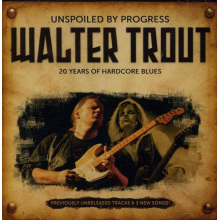 Trout, Walter - Unspoiled By Progress