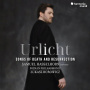 Urlicht - Songs of Death And Resurrection Poznan Philharmonic Orchestra Borowicz Hasselhorn