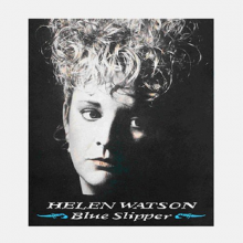 Watson, Helen - Blue Slipper
