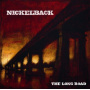 Nickelback - Long Road