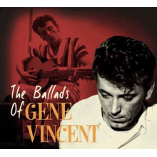Vincent, Gene - Ballads of -Digi-