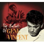 Vincent, Gene - Ballads of -Digi-