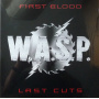 W.A.S.P. - First Blood Last Cuts LP