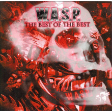 W.A.S.P. - The Best Of The Best LP