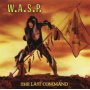 W.A.S.P. - The Last Command