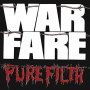 Warfare - Pure Filth