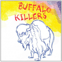 Buffalo Killers - Buffalo Killers