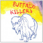 Buffalo Killers - Buffalo Killers