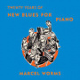 Worms, Marcel - New Blues For Piano