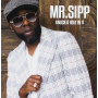 Mr. Sipp - Knock a Hole In It