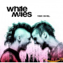 White Miles - The Duel