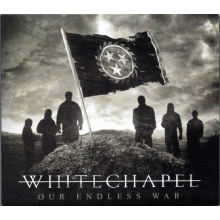 Whitechapel - Our Endless War