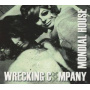 Wrecking Company - Mondial House