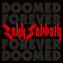 Zakk Sabbath - Doomed Forever Forever Doomed LP RED