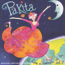 Pakita - La Lne a Besoin De Toi