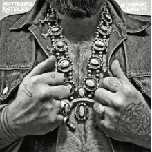 Nathaniel Rateliff & the Night Sweats - Nathaniel Rateliff & the Night Sweats