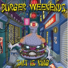 Burger Weekends - Salt is King