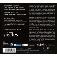 Ligeti - Violin Concerto Concert Romanesc Piano Concerto Les Siecles Roth Faust Neuburger