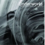Underworld - Barbara Barbara We Face A Shining Future
