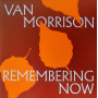 Van Morrison - Remembering Now LP ORANGE INDIE