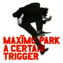 Maximo Park - A Certain Trigger LP
