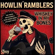 Howlin' Ramblers - 7-Whiskey In My Bones