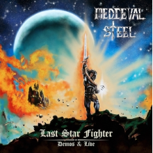 Medieval Steel - Last Star Fighter