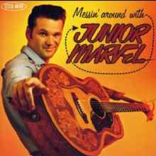 Junior Marvel - Messin' Around With