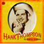 Thompson, Hank - Essential Recordings