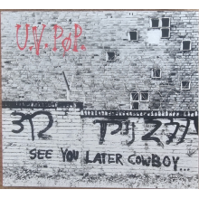 Uv Pop - See You Later Cowboy ...