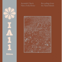 Chiu, Jeremiah & Marta Sofia Honer - Recordings From the Aland Islands (Ia11 Edition)