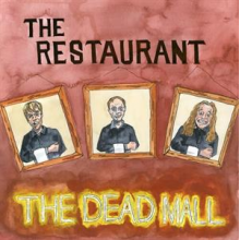 Dead Mall - The Restaurant