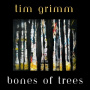 Grimm, Tim - Bones of Trees