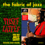 Lateef, Yusef - The Fabric of Jazz