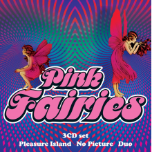 Pink Fairies - Pleasure Island / No Picture / Duo