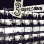 3 Doors Down - The Better Life