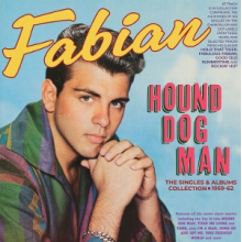 Fabian - Hound Dog Man - the Singles & Albums Collection 1959-62