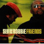 Sly & Robbie - Friends