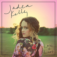 Kelly, Jadea - Love or Lust