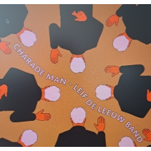 Leif De Leeuw Band & the Pelumas - 7-Charade Man / Who is Who