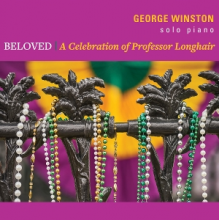 Winston, George - Beloved: a Celebration of Professor Longhair