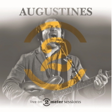 Augustines - Live On 2 Meter Sessions